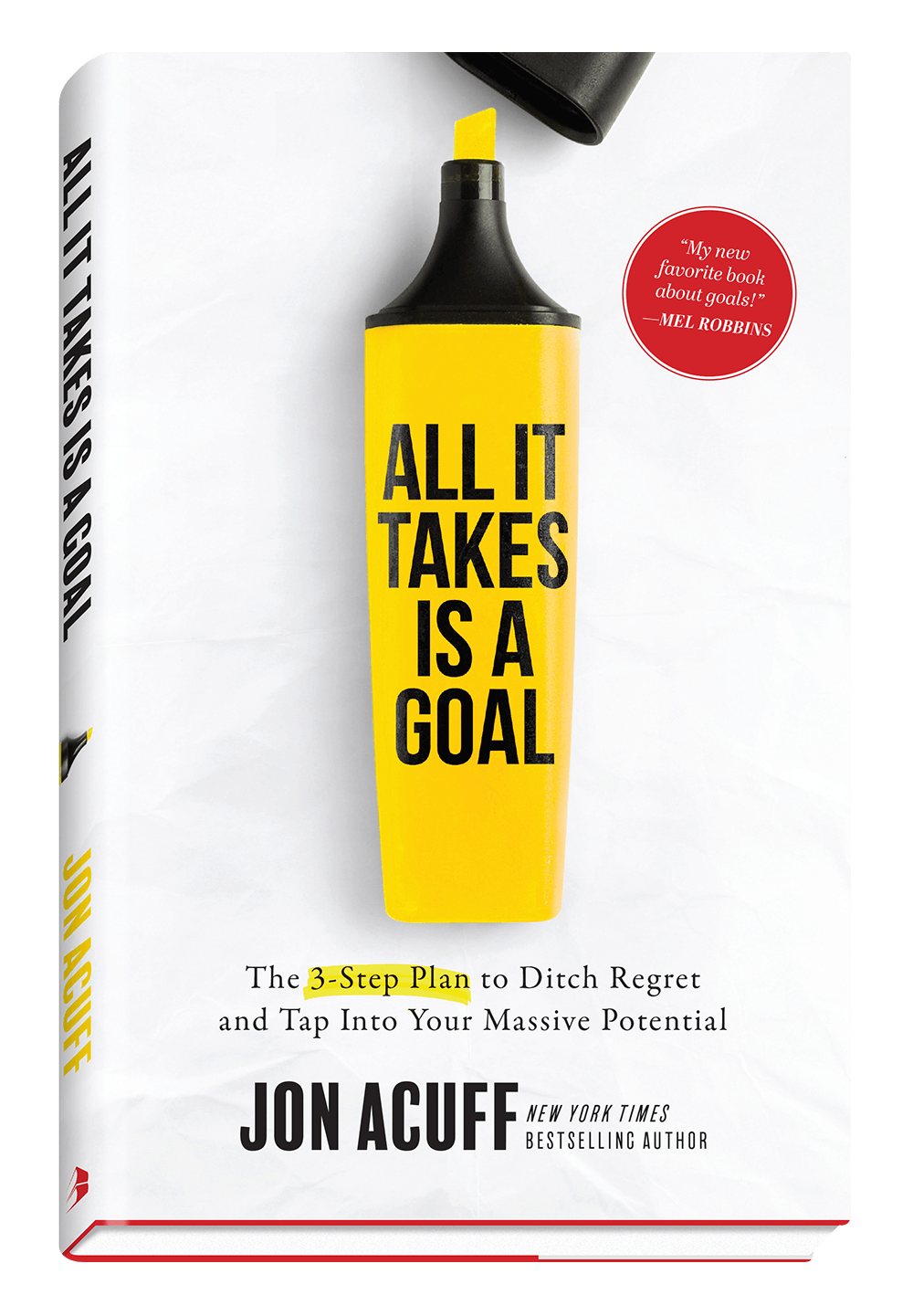 Jon Acuff ALL IT TAKES IS A GOAL - Podcast and Book