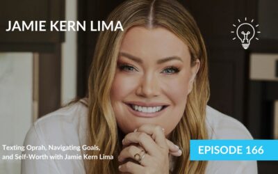 Texting Oprah, Navigating Goals, and Self-Worth with Jamie Kern Lima